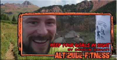 Keep Your Goals in Sight by Dennis Donati