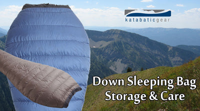 Down Sleeping Bag Storage & Care