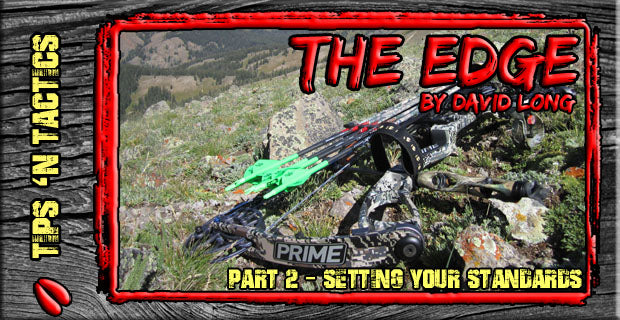 The Edge Part 2 – Setting Your Standards