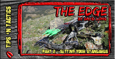 The Edge Part 2 – Setting Your Standards